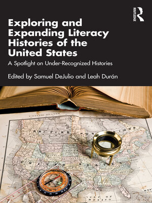 cover image of Exploring and Expanding Literacy Histories of the United States